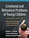 Emotional and Behavioral Problems of Young Children Effective Interventions in the Preschool and Kindergarten Years 2nd 9781462529346 Front Cover