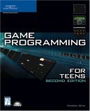 Game Programming for Teens 2nd 2005 Revised  9781592008346 Front Cover