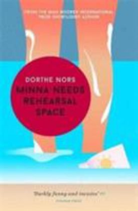 Minna Needs Rehearsal Space  9781782274346 Front Cover