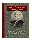 May I Quote You, General Lee? Observations and Utterances of the South's Great Generals 1997 9781888952346 Front Cover
