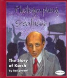 Photographing Greatness The Story of Karsh 2007 9781894917346 Front Cover