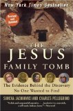 Jesus Family Tomb The Evidence Behind the Discovery No One Wanted to Find cover art