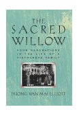 Sacred Willow Four Generations in the Life of a Vietnamese Family 2nd 9780195124347 Front Cover
