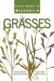 Field Guide to Wisconsin Grasses  9780299301347 Front Cover