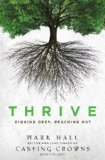 Thrive Digging Deep, Reaching Out 2014 9780310293347 Front Cover