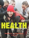 Health The Basics 10th 9780321774347 Front Cover