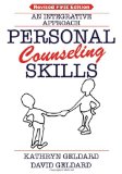 Personal Counseling Skills An Itegrative Approach