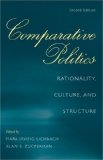 Comparative Politics Rationality, Culture, and Structure