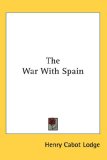 War with Spain 2007 9780548092347 Front Cover