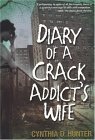 Diary of a Crack Addict's Wife  cover art
