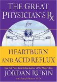 Great Physician's Rx for Heartburn and Acid Reflux 2007 9780785219347 Front Cover