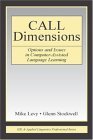 CALL Dimensions Options and Issues in Computer-Assisted Language Learning cover art