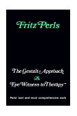 Gestalt Approach and Eyewitness to Therapy  cover art