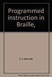 Programmed Instruction in Braille 1963 9780870768347 Front Cover