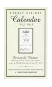 Calendar 1912-1913 Facsimile Edition of the Original Book Containing the Calendar Created by Rudolf Steiner  9780880105347 Front Cover