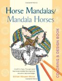 Horse Mandalas / Mandala Horses Coloring and Design Book 2012 9780897936347 Front Cover