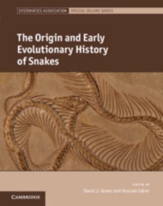 Origin and Early Evolutionary History of Snakes  9781108837347 Front Cover