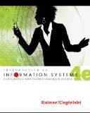 Introduction to Information Systems Enabling and Transforming Business 4th 9781118063347 Front Cover