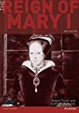 Reign of Mary I 3rd 9781408245347 Front Cover