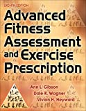 Advanced Fitness Assessment and Exercise Prescription 8th Edition with Online Video 