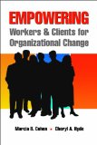 Empowering Workers and Clients for Organizational Change  cover art