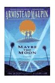 Maybe the Moon A Novel  9780060924348 Front Cover