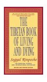 Tibetan Book of Living and Dying The Spiritual Classic and International Bestseller: 30th Anniversary Edition cover art