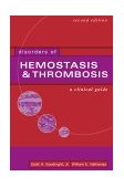 Disorders of Hemostasis and Thrombosis A Clinical Guide cover art
