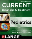 CURRENT Diagnosis and Treatment Pediatrics, Twenty-Second Edition  cover art