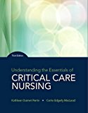 Understanding the Essentials of Critical Care Nursing 3rd 9780134146348 Front Cover