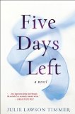 Five Days Left  9780399167348 Front Cover