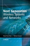 Next Generation Wireless Systems and Networks 2006 9780470024348 Front Cover