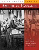 American Passages A History of the United States to 1877 2nd 9780495001348 Front Cover