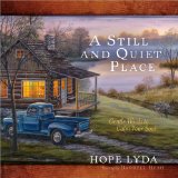 Still and Quiet Place Gentle Words to Calm Your Soul  9780736942348 Front Cover
