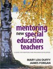 Mentoring New Special Education Teachers A Guide for Mentors and Program Developers  9780761931348 Front Cover