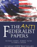 Anti-Federalist Papers  9781453631348 Front Cover