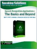 Speech_Recognition_Applications:_The_Basics_and_Beyond_Nifty Fifty Series: Dragon Dictate for Mac 2011 9781463739348 Front Cover