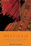 Mestizaje (Re)Mapping Race, Culture, and Faith in Latina/o Catholicism cover art