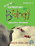 Focus on Elementary Biology Laboratory Notebook-3rd Edition 1st 9781941181348 Front Cover