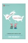 Brit-Think, Ameri-Think A Transatlantic Survival Guide, Revised Edition cover art