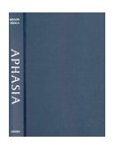 Aphasia A Clinical Perspective 1996 9780195089349 Front Cover