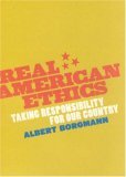 Real American Ethics Taking Responsibility for Our Country cover art
