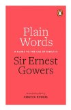 Plain Words A Guide to the Use of English  9780241960349 Front Cover
