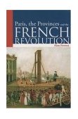 Paris, the Provinces and the French Revolution  cover art