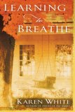 Learning to Breathe 2007 9780451220349 Front Cover