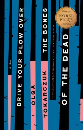 Drive Your Plow over the Bones of the Dead:  9780525541349 Front Cover