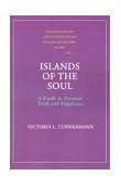 Islands of the Soul A Guide to Personal Truth and Happiness 2000 9780595148349 Front Cover