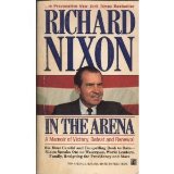 In the Arena A Memoir of Victory, Defeat and Renewal  9780671729349 Front Cover