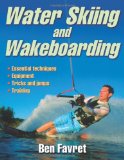 Water Skiing and Wakeboarding 2010 9780736086349 Front Cover
