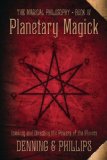 Planetary Magick Invoking and Directing the Powers of the Planets  9780738727349 Front Cover
